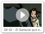 SK 02 - El Samurai que espera